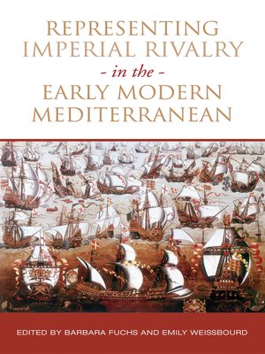 cover image of Representing Imperial Rivalry in the Early Modern Mediterranean
